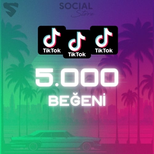  TikTok 5.000 Gerçek Beğeni - Keşfet Etkili